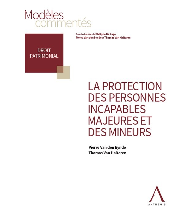 La protection des personnes incapables majeures et des mineurs