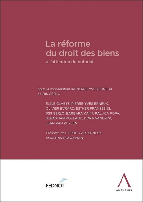 La réforme du droit des biens à l'attention du notariat