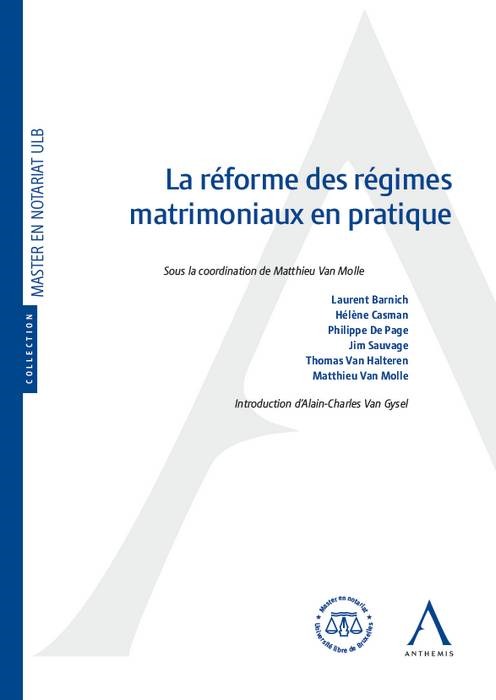 La réforme des régimes matrimoniaux en pratique