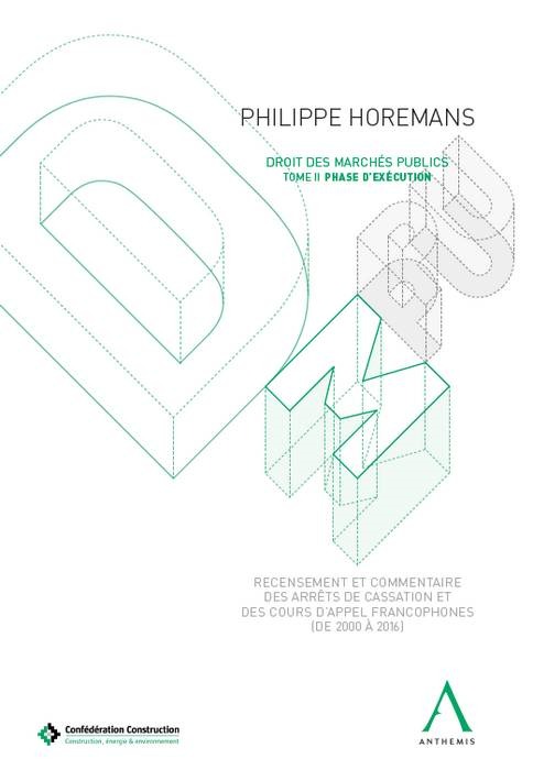 DROIT DES MARCHES PUBLICS TOME 2 - PHASE D EXECUTION