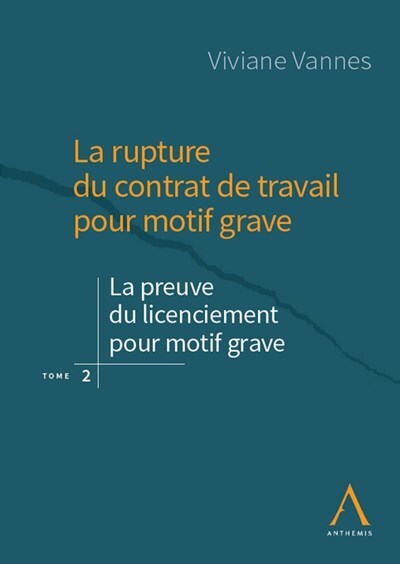 La rupture du contrat de travail pour motif grave
