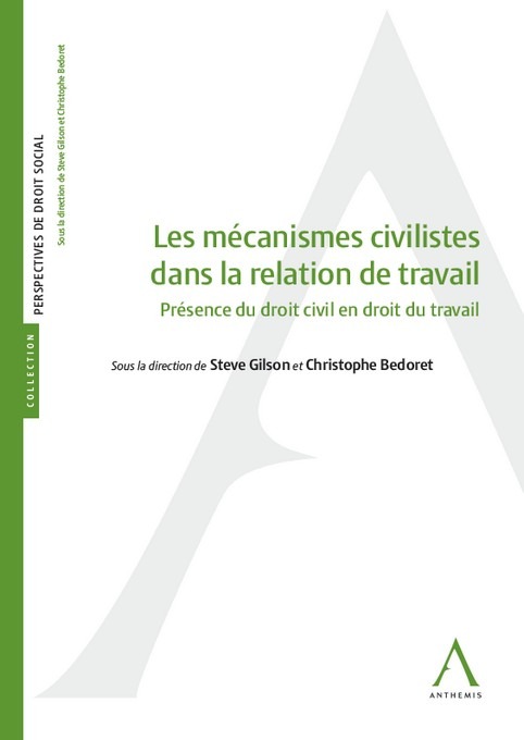 Les mécanismes civilistes dans la relation de travail