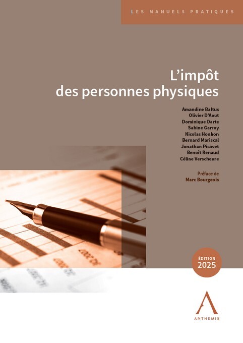 L'impôt des personnes physiques - Édition 2025