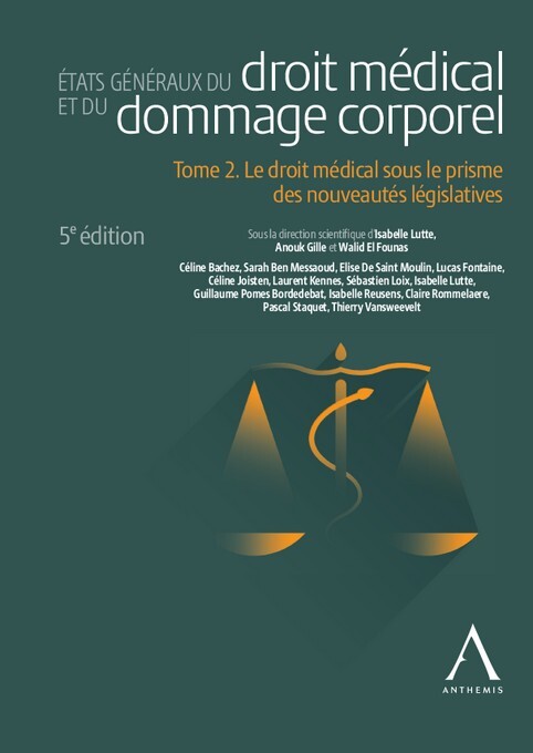 États généraux du droit médical et du dommage corporel - Tome 2