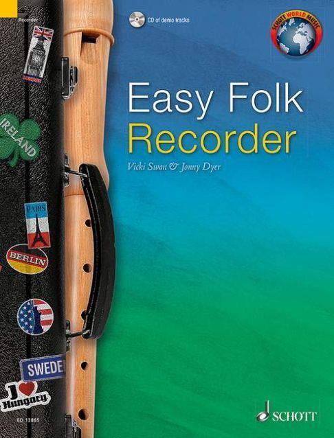 VICKI SWAN & JONNY DYER :  EASY FOLK RECORDER - FLUTE A BEC SOPRANO - RECUEIL + CD
