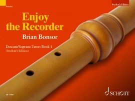 ENJOY THE RECORDER - A COMPREHENSIVE METHOD FOR GROUP, INDIVIDUAL AND SELF TUITION VOL. 1 - SOPRANO