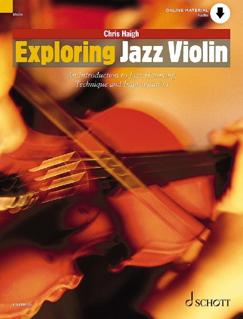 CHRIS HAIGH : EXPLORING JAZZ VIOLIN - VIOLON - RECUEIL + ENREGISTREMENT(S) EN LIGNE