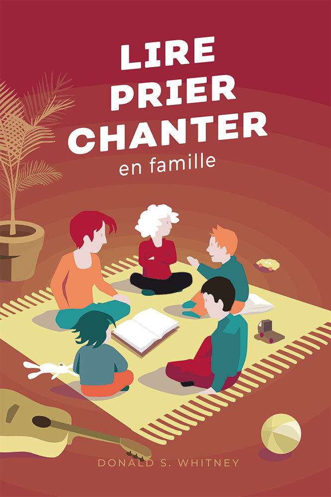 Lire, prier, chanter en famille