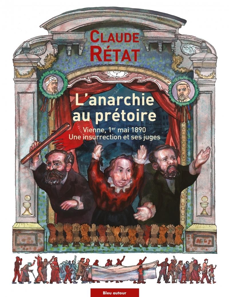 L'anarchie au prétoire - Vienne 1er mai 1890, une insurrecti