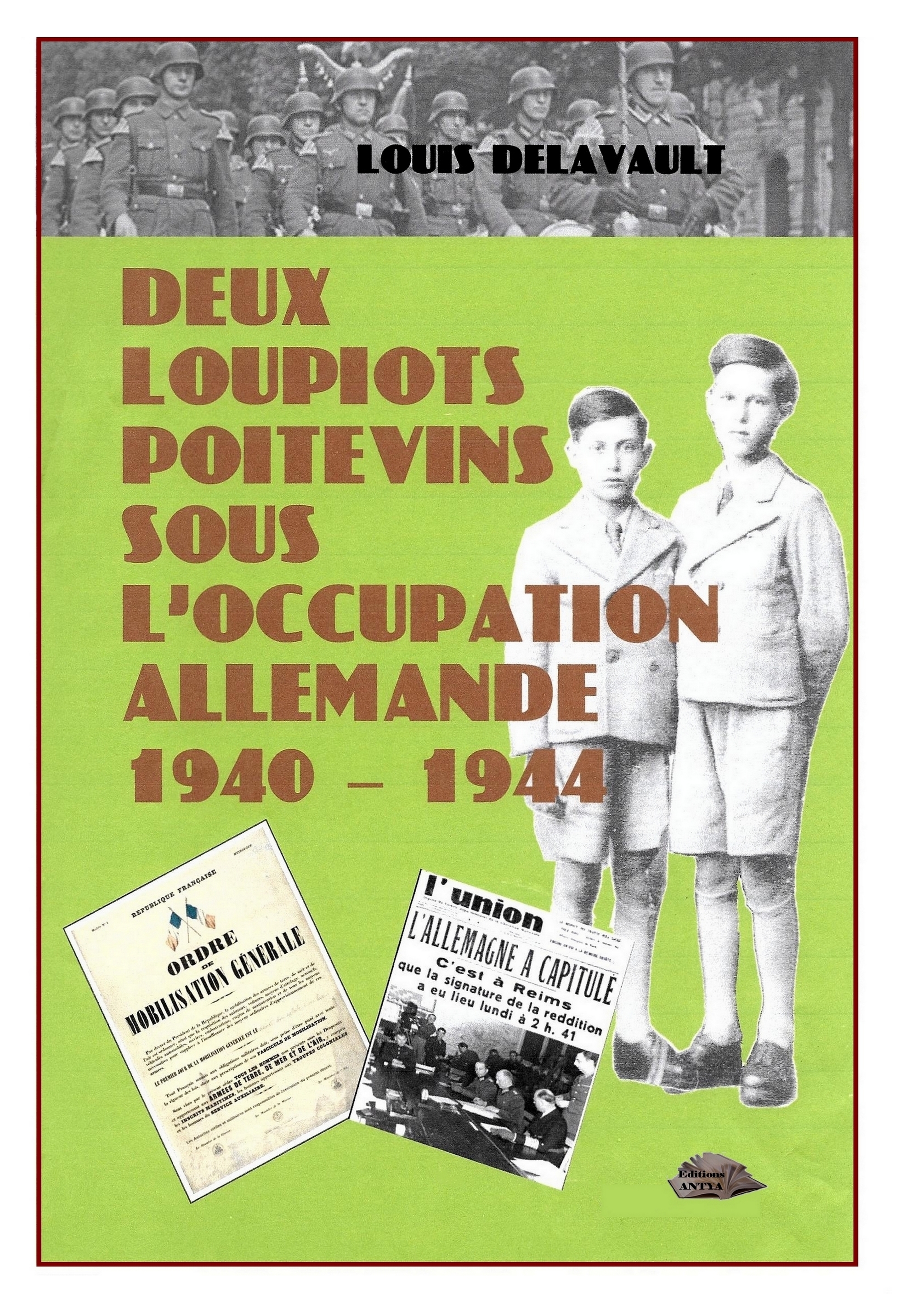 Deux loupiots poitevins sous l'occupationa allemande
