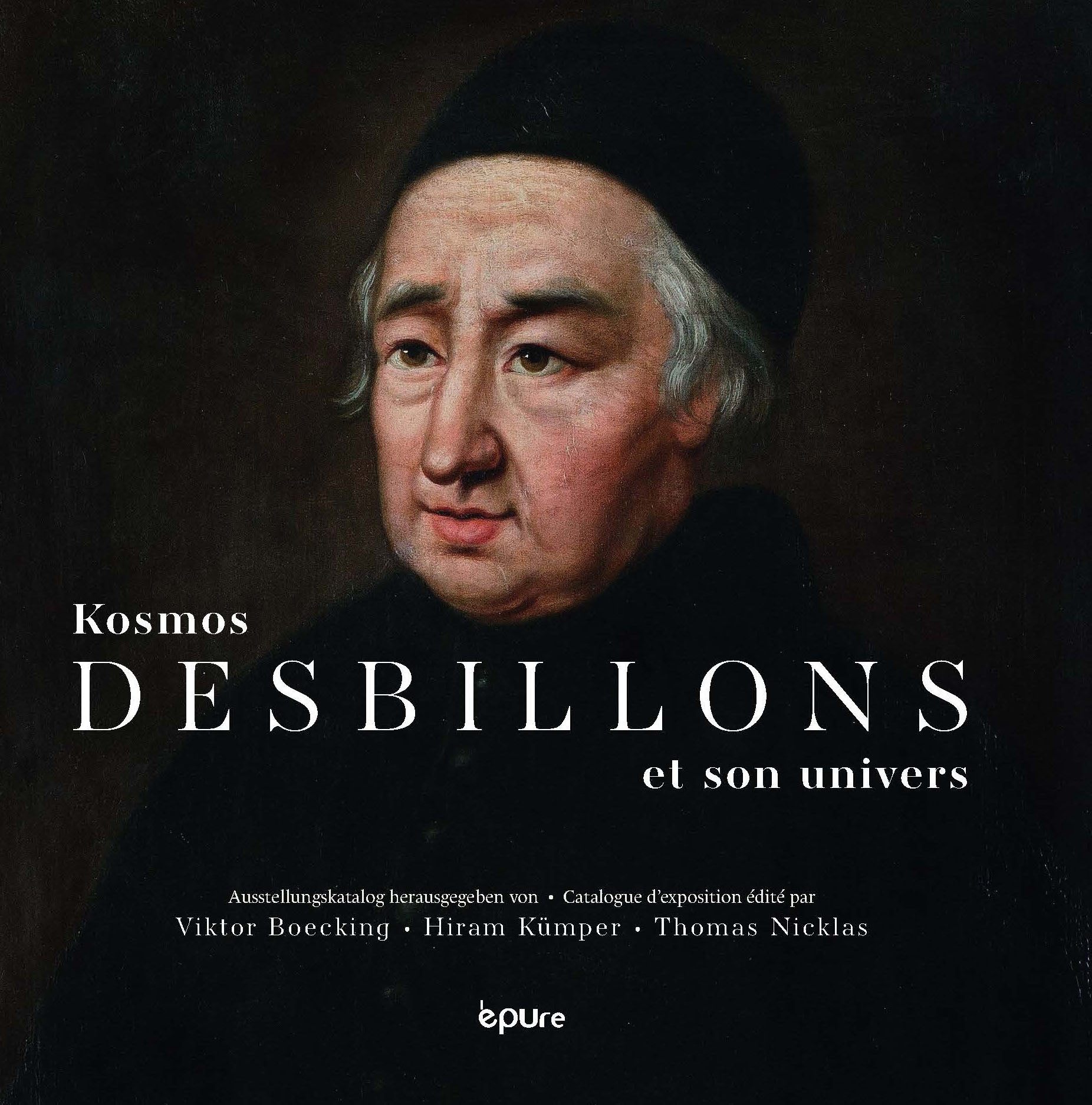 DESBILLONS ET SON UNIVERS / KOSMOS DESBILLONS. CATALOGUE D'EXPOSITION  / AUSSTELLUNGSKATALOG