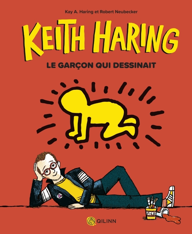 KEITH HARING LE GARCON QUI DESSINAIT