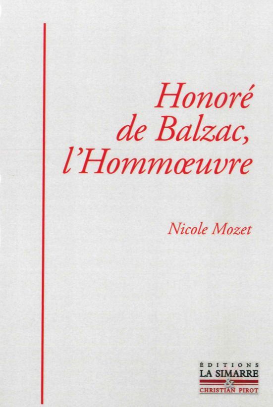 Honore de Balzac, l'HommÅÂuvre