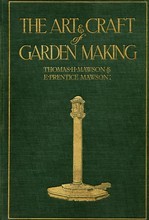 Mawson The Art and Craft of Garden Making /anglais