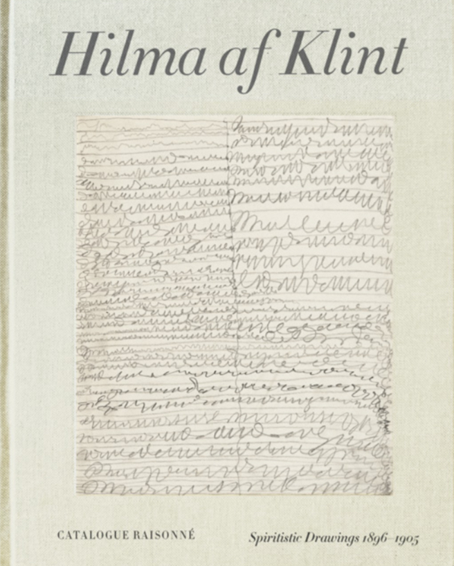 Hilma af Klint: Spiritistic Drawings (1896-1905) Catalogue RaisonnE volume 1 /anglais