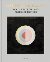 Hilma af Klint Occult Painter and Abstract Pioneer /anglais