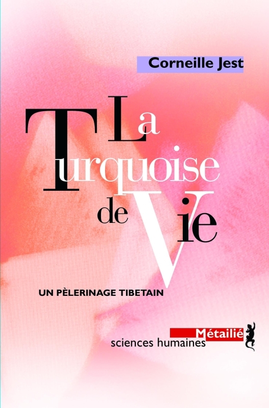 La Turquoise de vie : Un pélerinage tibétain