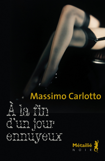 À la fin d'un jour ennuyeux