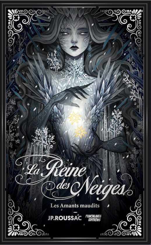 La Reine des neiges et les amants maudits - Romance et Sortilège
