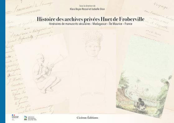 Histoire des archives privées Huet de Froberville