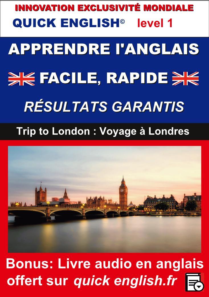 NOUVEAU : APPRENDRE L'ANGLAIS, FACILE, RAPIDE - LIVRE AUDIO EN ANGLAIS OFFERT sur Quick English.fr