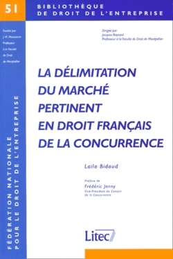 la delimitation du marche pertinent en droit francais de la concurrence