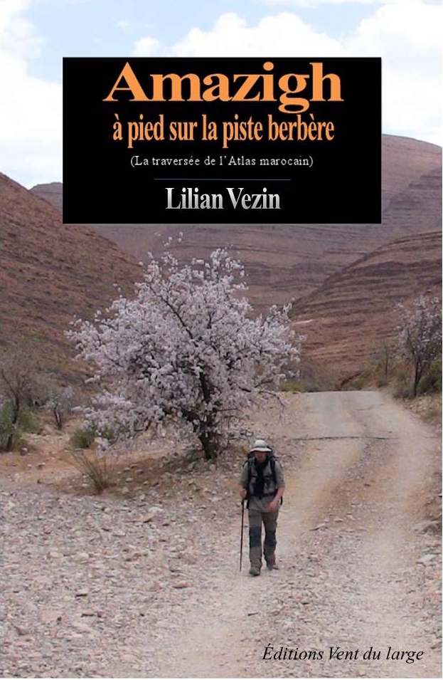 Amazigh, à pied sur la piste berbère