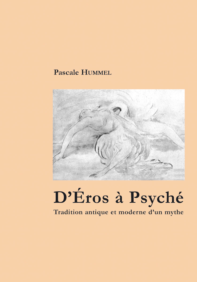 D'Éros à Psyché - tradition antique et moderne d'un mythe