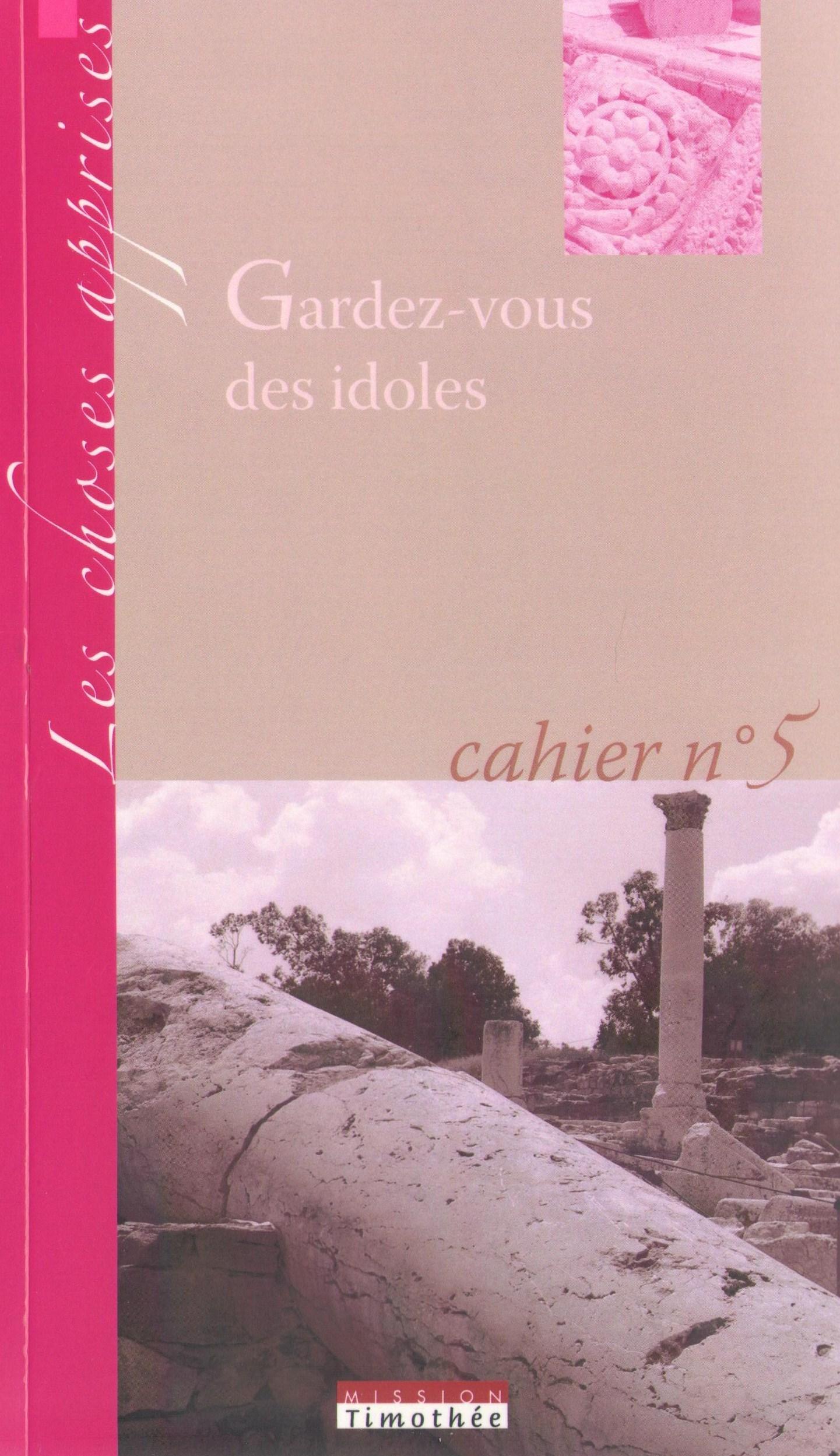 GARDEZ-VOUS DES IDOLES