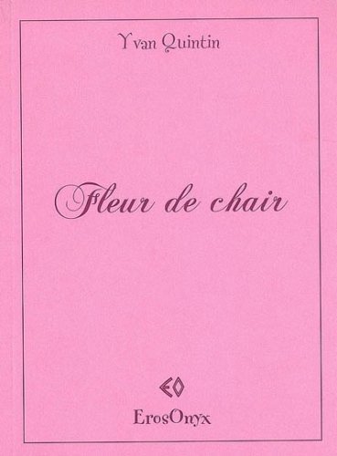 Fleur de chair