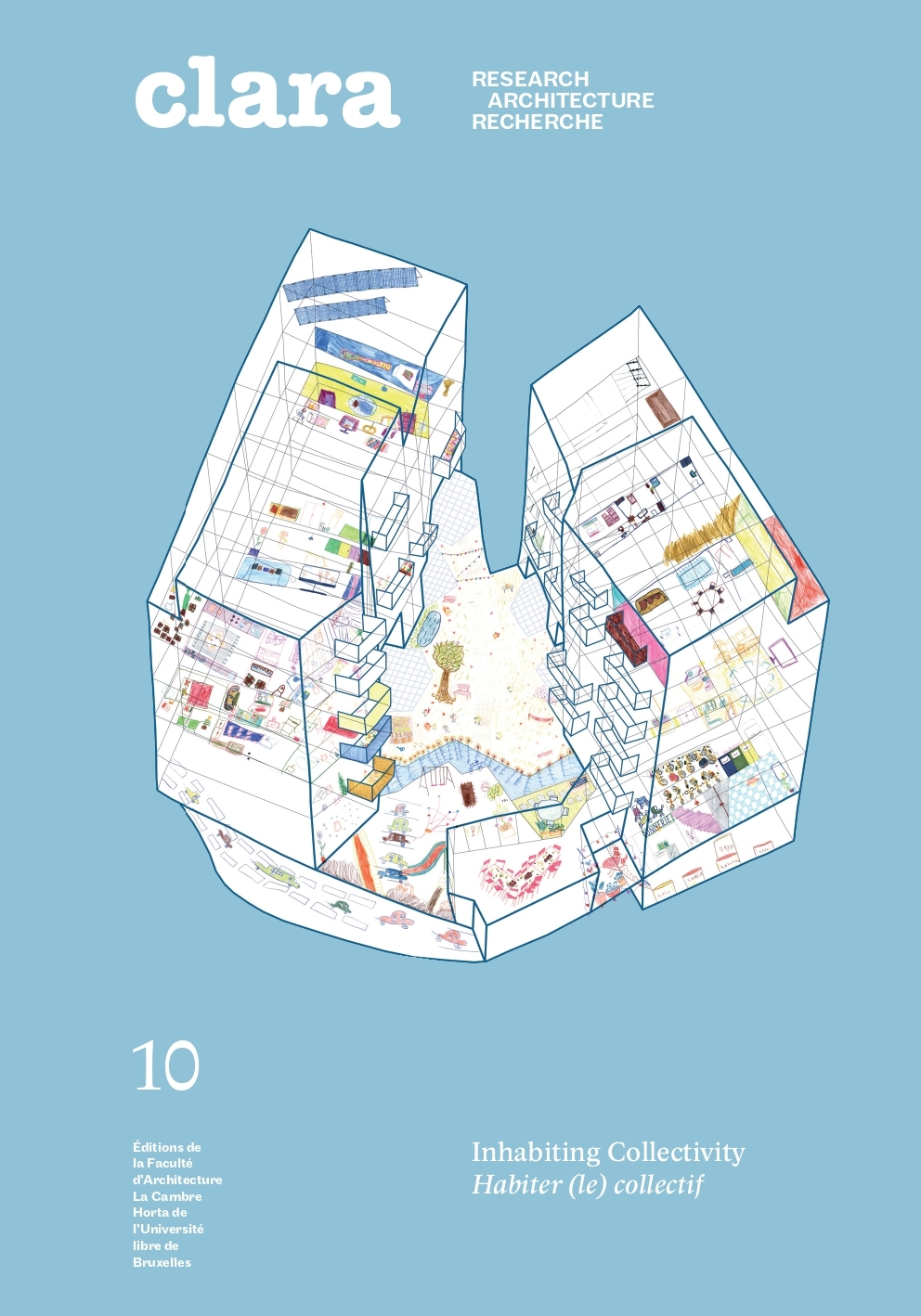 CLARA 10 : HABITER (LE) COLLECTIF - INHABITING COLLECTIVITY (FR-ENG)