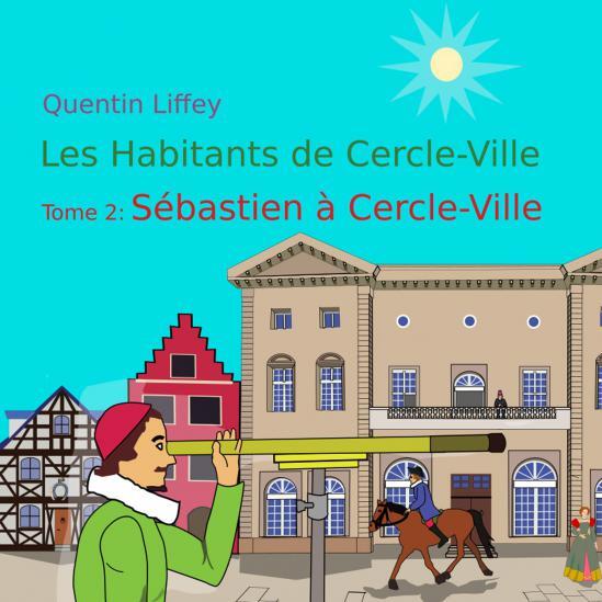 Sébastien à Cercle-Ville