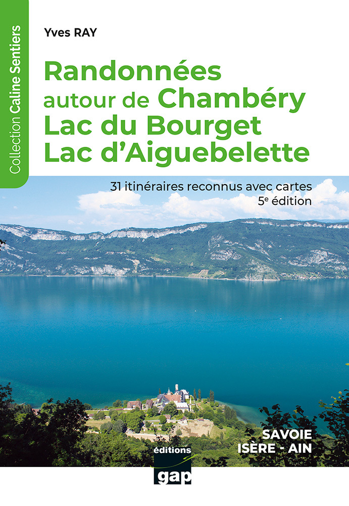 RANDO AUTOUR CHAMBERY, LAC BOURGET ET AIGUEBELETTE