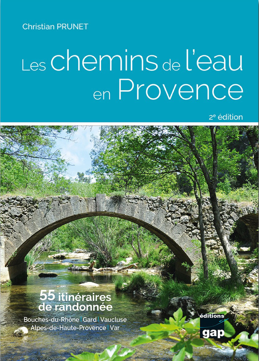LES CHEMINS DE L'EAU EN PROVENCE