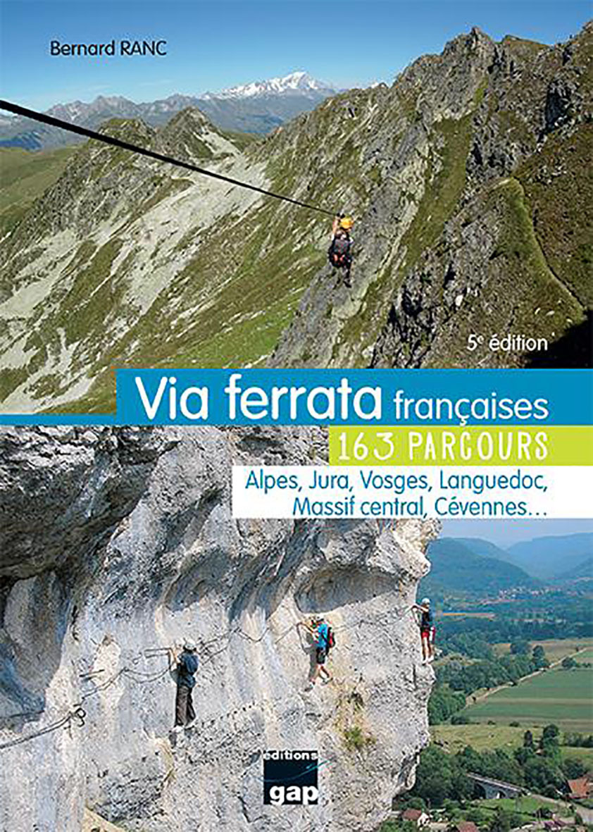 VIA FERRATA FRANCAISES 163 PARCOURS TS MASSIFS FRANCE