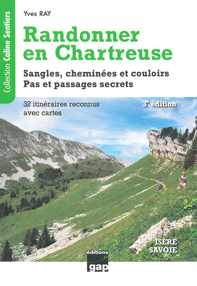 RANDONNER EN CHARTREUSE 32 ITINERAIRES