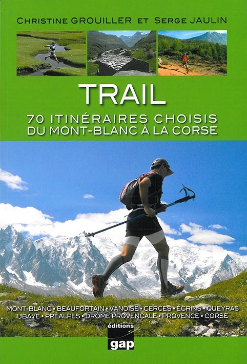 TRAIL 70 ITINERAIRES DU MONT BLANC A LA CORSE