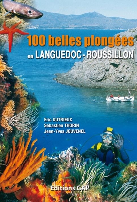 100 belles plongées en Languedoc-Roussillon