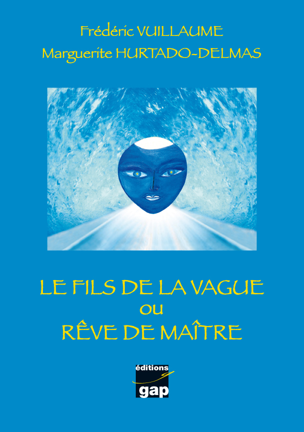 Le fils de la vague ou rêve de Maître