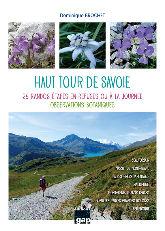 HAUT TOUR DE SAVOIE - 26 RANDOS ETAPES EN REFUGES OU A LA JOURNEE