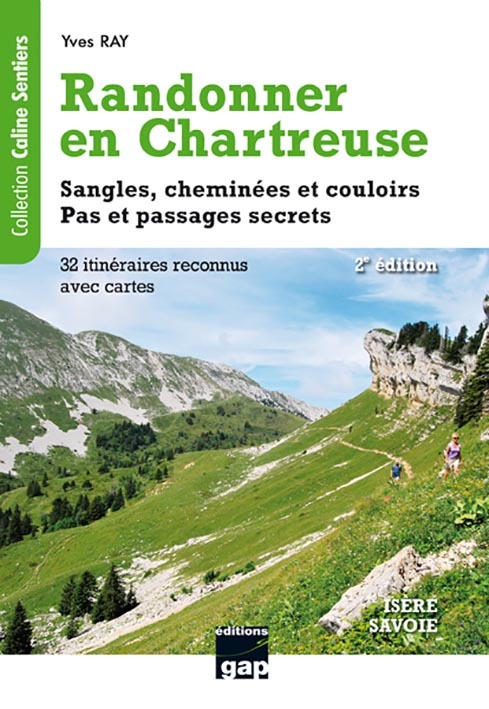 RANDONNER EN CHARTREUSE 32 ITINERAIRES