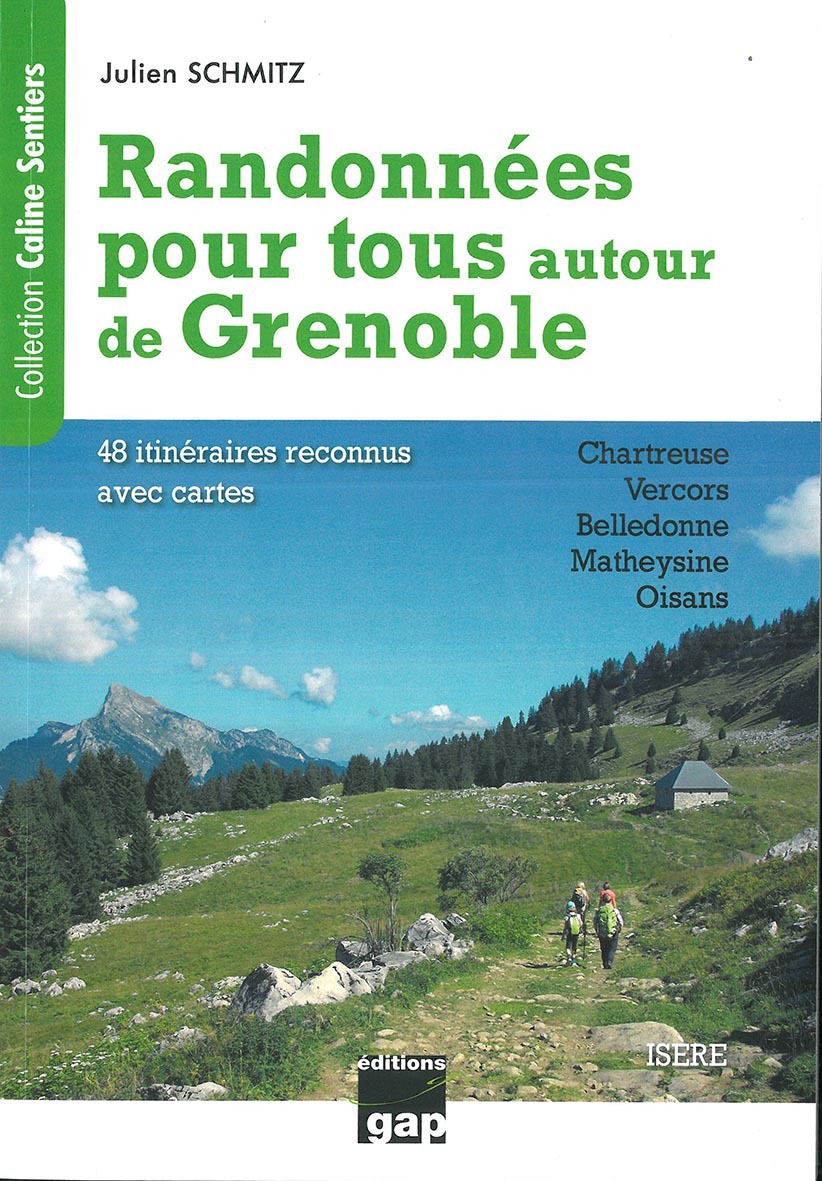 RANDONNEES POUR TOUS AUTOUR DE GRENOBLE