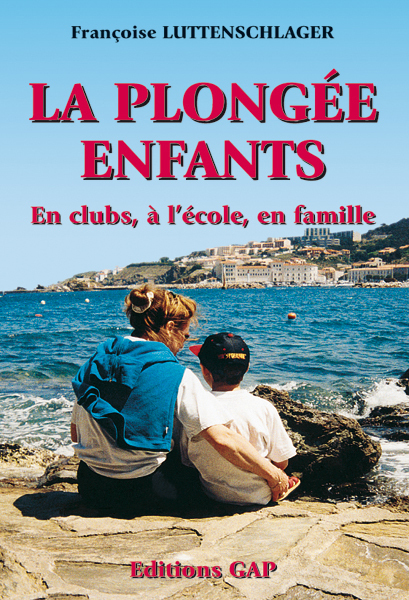 La plongée enfants - en clubs, à l'école, en famille