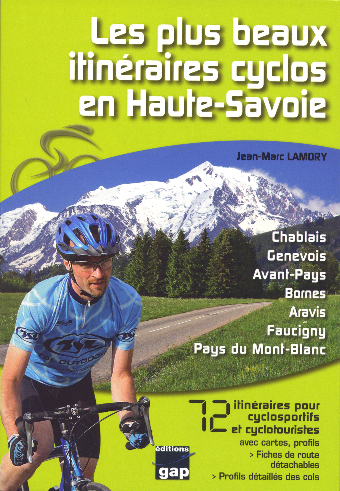 LES PLUS BEAUX ITINERAIRES CYCLOS EN HAUTE SAVOIE