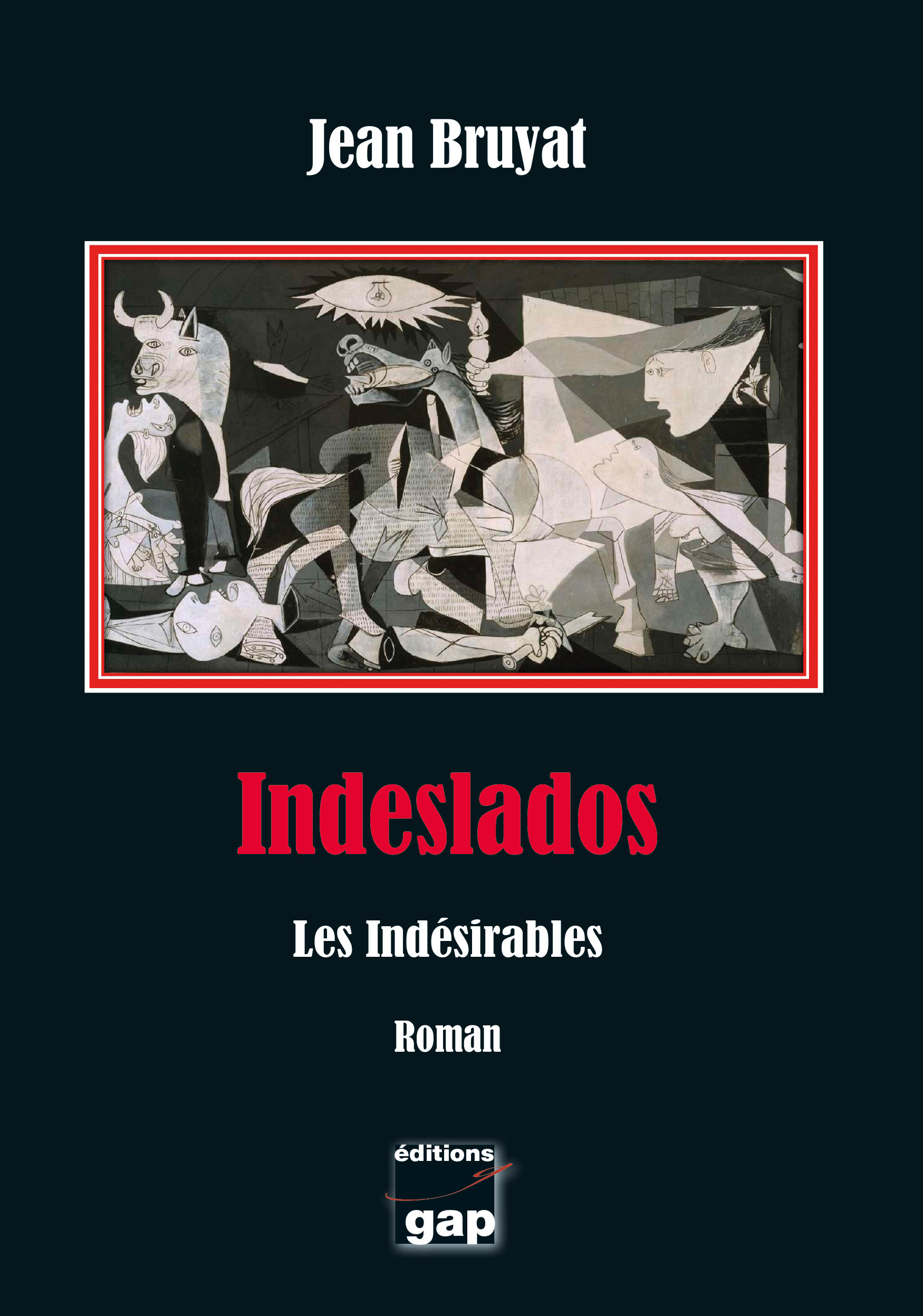 INDESLADOS - Les indésirables
