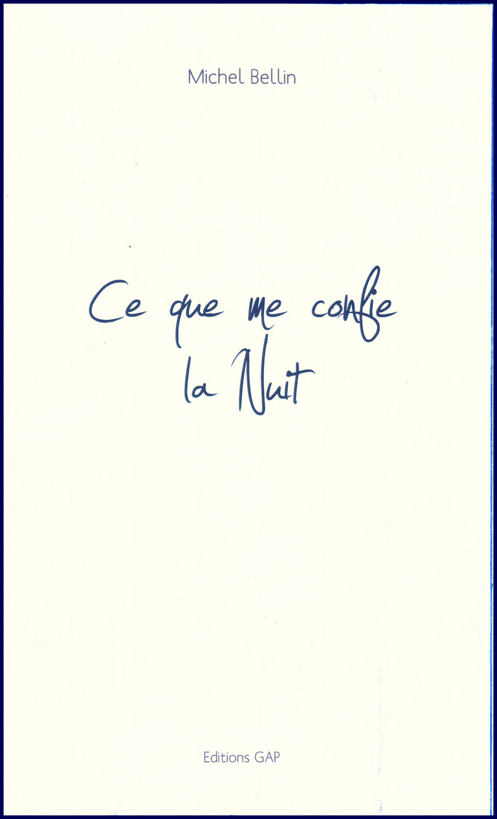 CE QUE ME CONFIE LA NUIT Recueil poétique