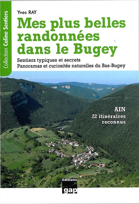MES PLUS BELLES RANDONNEES DANS LE BUGEY