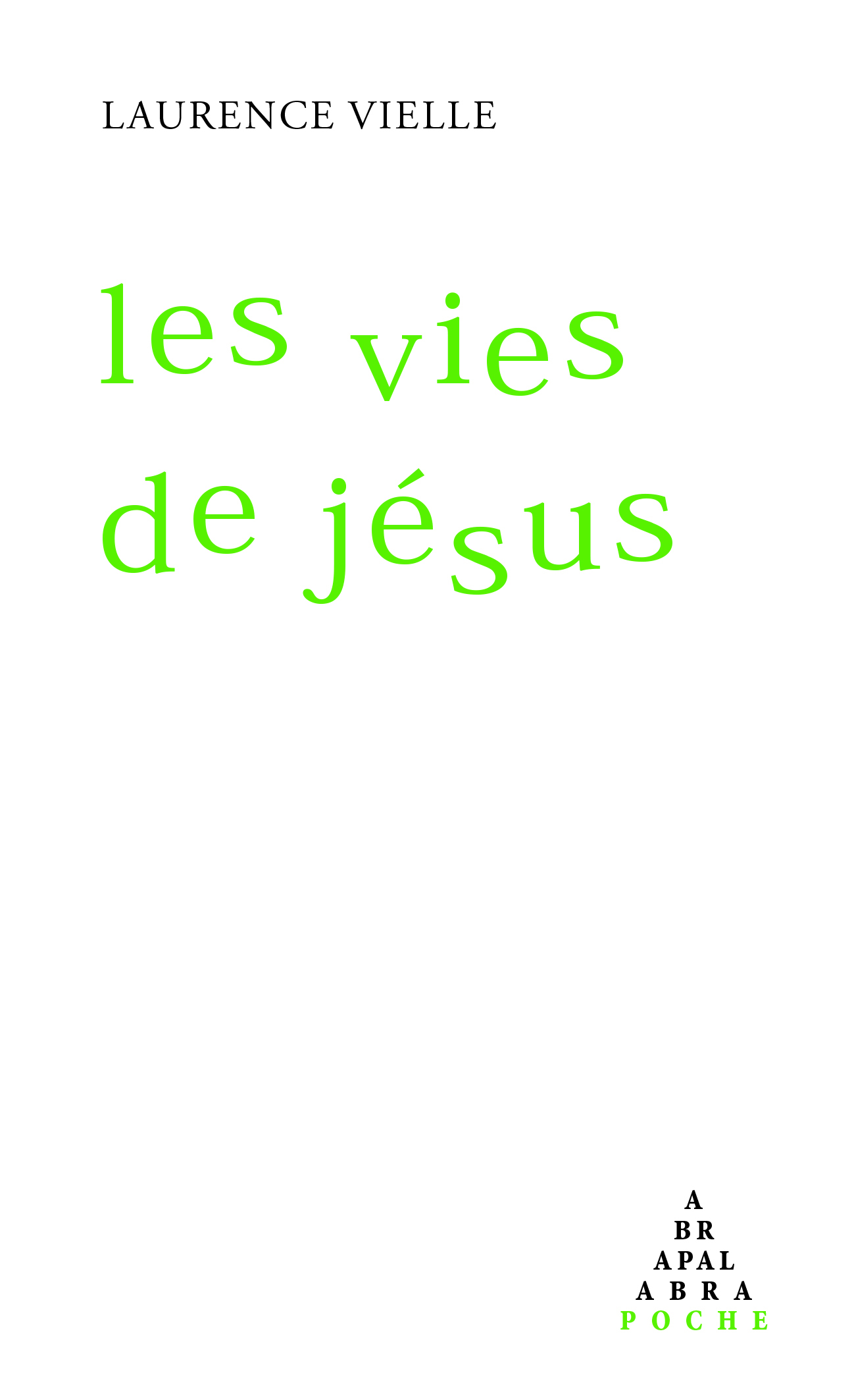 Les vies de jésus