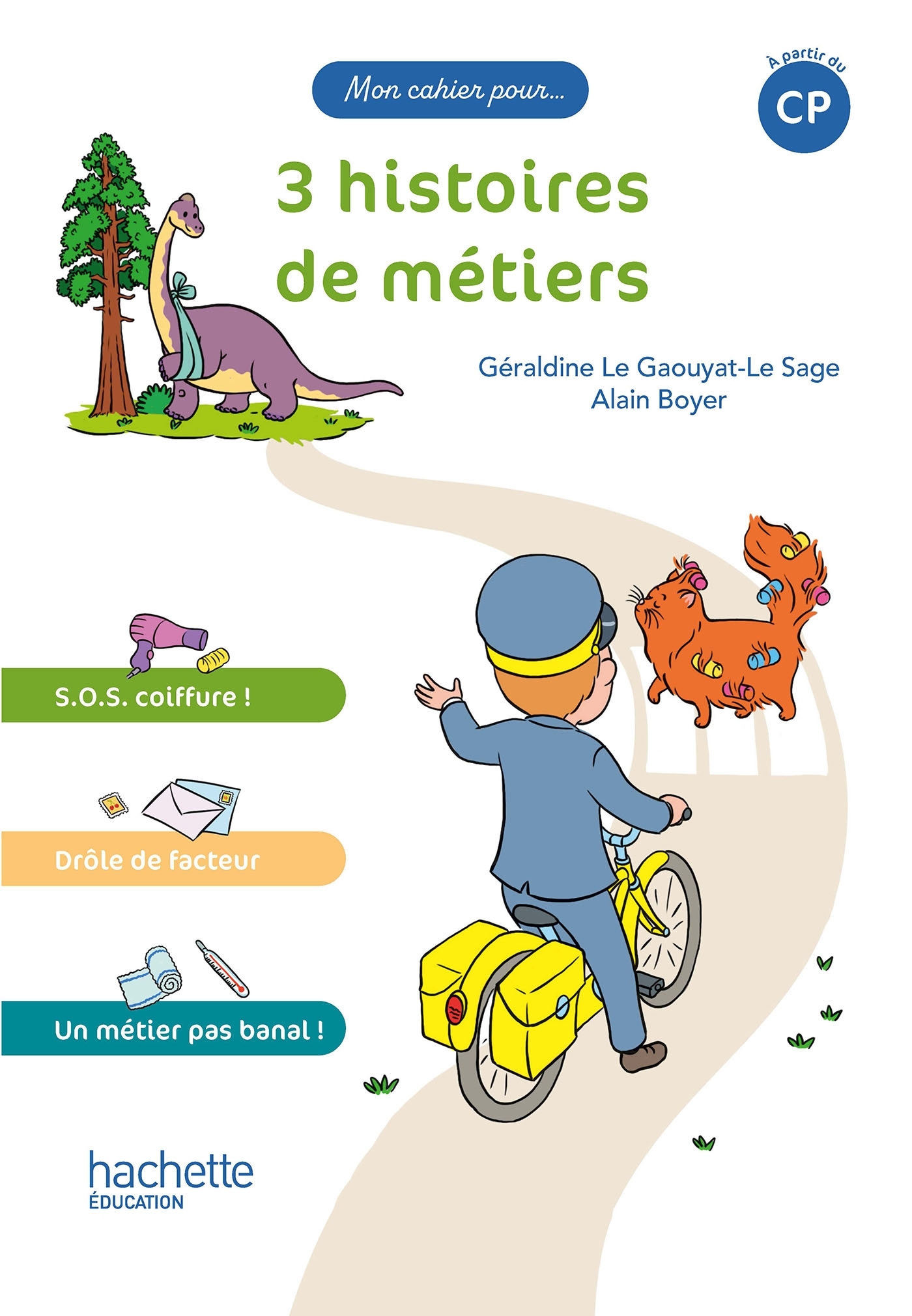 Mon cahier pour... CP - 3 histoires de métiers - Album 1 - Ed. 2023