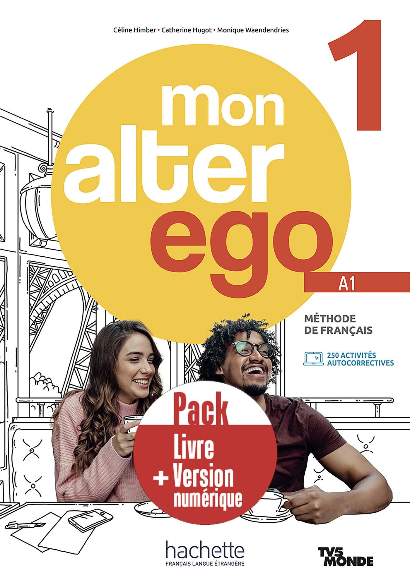Mon Alter Ego 1 - Pack Livre de l'élève + Version numérique (A1)